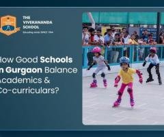 How Good Schools in Gurgaon Balance Academics & Co-curriculars?