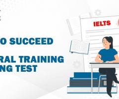 Best tips to Succeed IELTS General Training Writing Test?
