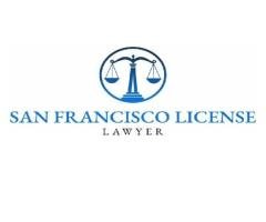 San Francisco License Attorney