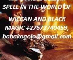 IMPOSSIBLE DREAM SPELL IN THE WORLD OF WICCAN AND BLACK MAGIC +27672740459.