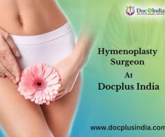 Best Hymenoplasty Surgeon In Bangalore At Docplus India