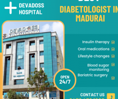 Devadoss Diabetes Hospital in Madurai: Your Partner in Managing Diabetes