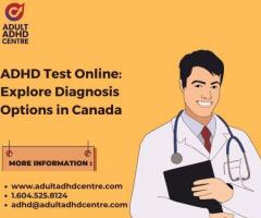 ADHD Test Online: Explore Diagnosis Options in Canada