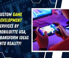Game Development Company in the US - Mobiloitte