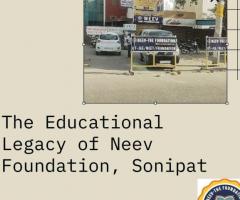 A Legacy of Education: Neev Foundation Institution in Sonipat, Haryana