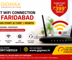 WiFi Plan in Faridabad & Reliable WiFi Provider in Faridabad – Gigmax