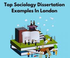Top Sociology Dissertation Examples In London