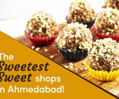 Best sweet shops in whole ahmedabad
