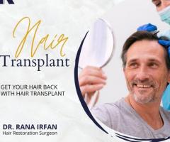 Hair Transplant Service by Dr Rana Irfan in Islamabad