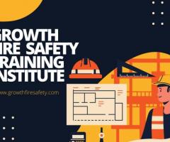 Make Your Safety Career with Growth Fire Safety Institute in Patna