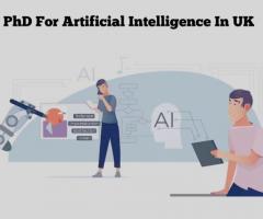 PhD For Artificial Intelligence In UK
