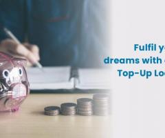 Top Up Loans - Apply For Home Top Up Loan Online
