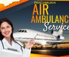 Choose Fastest Panchmukhi Air Ambulance Services in Dibrugarh with ICU - 1