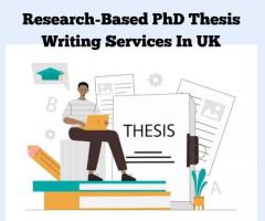 Research-Based PhD Thesis Writing Services In UK