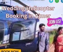 Urgently Book A Helicopter For A Marriage In Ajmer - 1