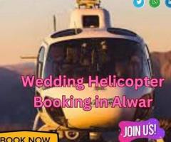 Book A Advanced Wedding Helicopter In Alwar