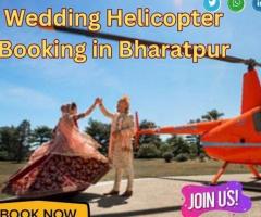 Make Your Wedding Grand With Book A Helicopter In Bharatpur