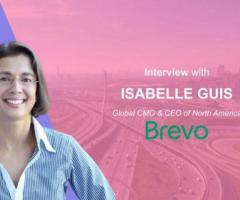 MarTech Interview with Isabelle Guis, Global CMO & CEO of North America at Brevo