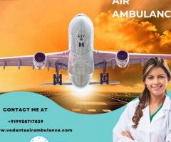 Get Hassle-Free Charter Aircraft Vedanta Air Ambulance Service in Siliguri