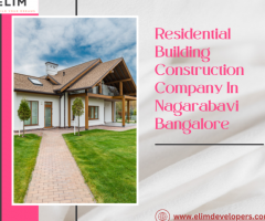 Residential Building Construction Company In Nagarabavi Bangalore | Elimdevelopers