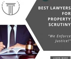 Hire The Best Lawyers for property scrutiny - Nextlegal