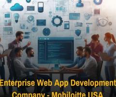 Enterprise Web App Company - Mobiloitte USA