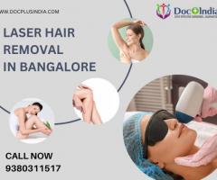 Laser Hair Removal in Bangalore at Docplus India