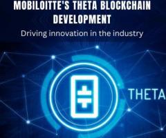 Mobiloitte's Theta blockchain development: Driving innovation in the industry