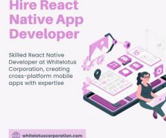 Hire React Native Developer - Whitelotus Corporation