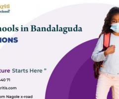 Best SSC Schools in Bandlaguda