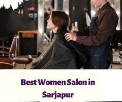 Best Women Salon in Sarjapur