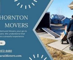 Reliable Thornton Movers - Your Trusted Partner for Stress-Free Moves