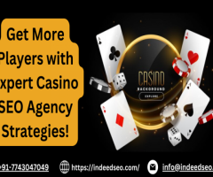 Get More Players with Expert Casino SEO Agency Strategies!
