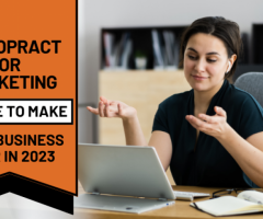 Chiropractor Marketing Advice to Make Your Business Soar in 2023