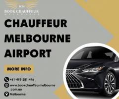 Hassle-Free Deals On Chauffeur Melbourne Airport - BookChauffeurMelbourne