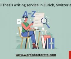 PhD Thesis writing service in Zurich