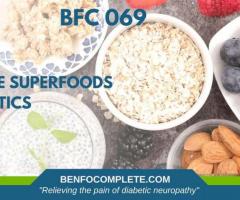 5 Incredible Superfoods For Diabetics