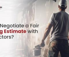 How to Negotiate a Fair Painting Estimate with Contractors?