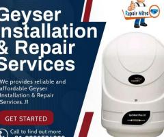 Get Your Geyser Repaired in No Time with Our Professional Services
