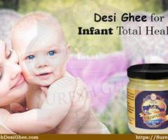 Desi ghee for infants