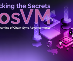 Unlocking the Secrets: CosVM and the Dynamics of Chain-Sync Advancements.