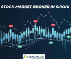 Looking for the best stock market broker in Sirohi?