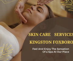 Skin Care Services Kingston Foxboro