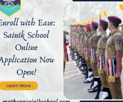Enroll with Ease: Sainik School Online Application Now Open!