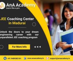 JEE Coaching Institute in Madurai - AnA Academy