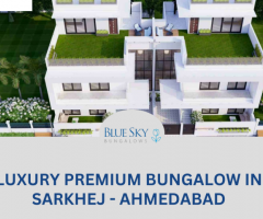 Luxury Bungalows in Sarkhej , Ahmedabad for Sale