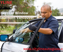 Best Car Window Replacement Vancouver