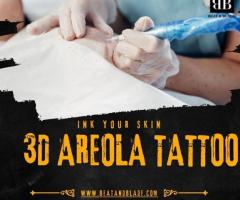 Do You Want To Take To 3D Areola Service ?