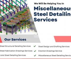 Discover Unparalleled Miscellaneous Steel Detailing Services in Houston, USA.